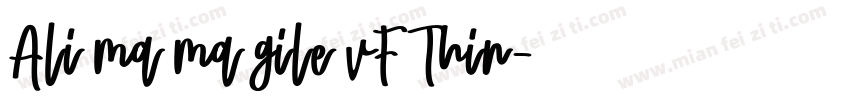 Ali ma ma gile vF Thin字体转换
